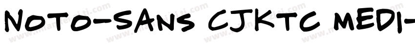 Noto-Sans CJKtc medi字体转换